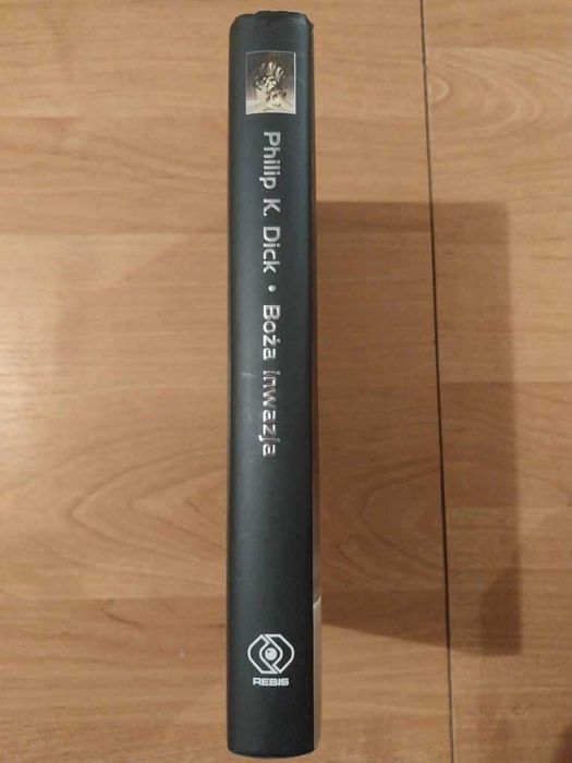Boża inwazja - Philip K. Dick  nowa