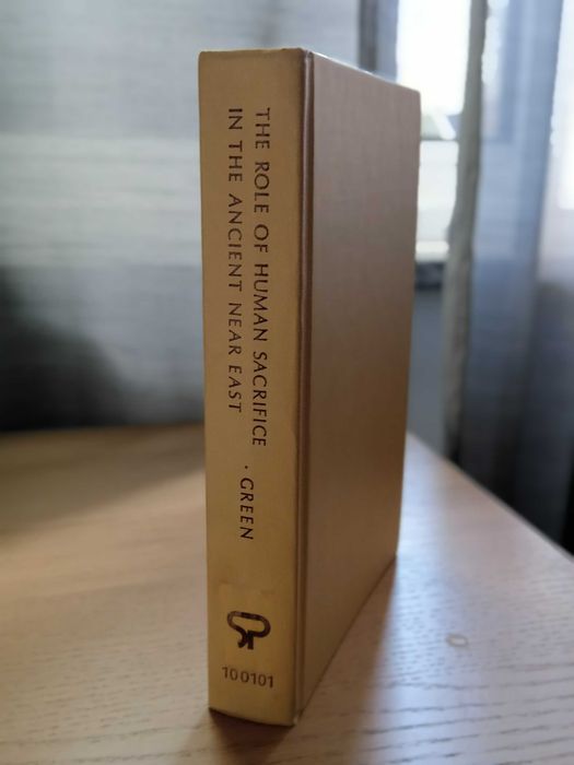The role of Human Sacrifice in the Ancient Near East - Alberto Green (Capa Dura)