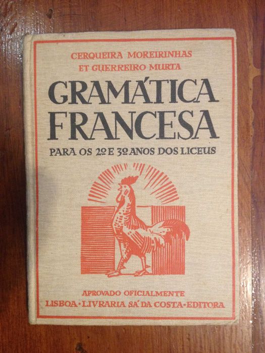 Cerqueira Moreirinhas et Guerreiro Murta - Gramática Francesa
