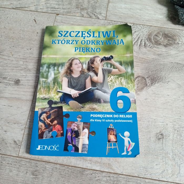 Podręcznik do religii dla klasy VI szkoły podstawowej ,, Szczęśliwi, którzy odkrywają piękno"