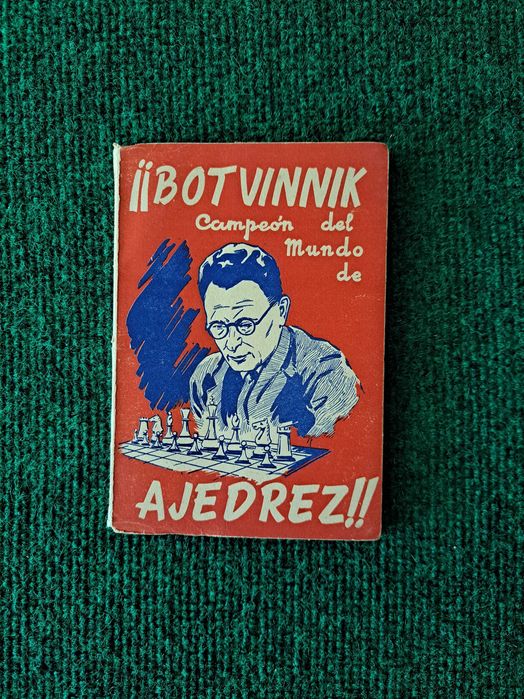 Botvinnik Campeón del Mundo de Ajedrez (Xadrez)