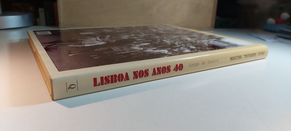 Lisboa nos Anos 40 - Marina Tavares Dias