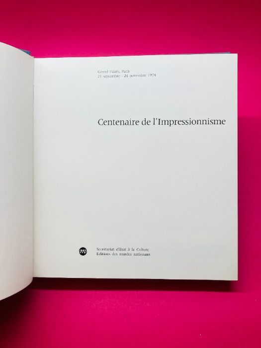 Centenaire de L'Impressionnisme - Autores Vários