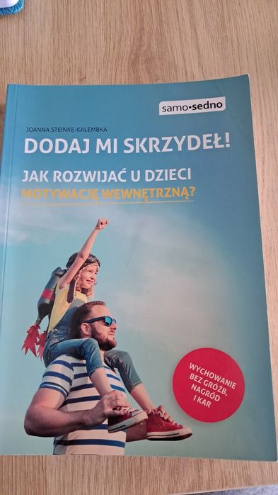 Dodaj mi skrzydeł! Joanna Steinke-Kalembka