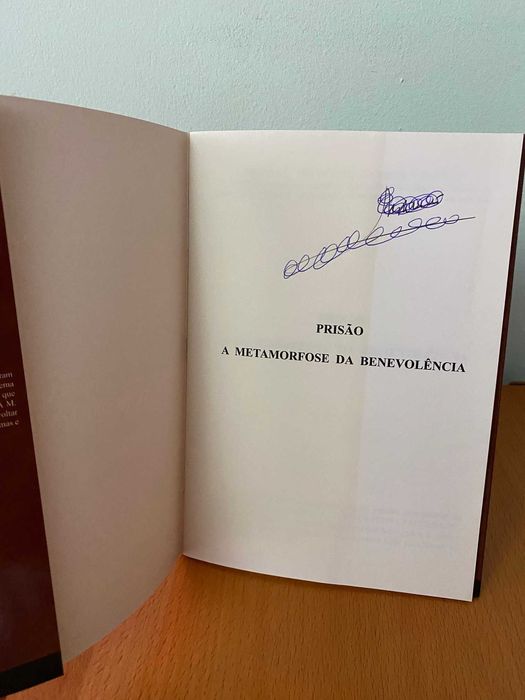 Prisão, A Metamorfose da Benevolência - Manuel Monteiro Guedes Valente