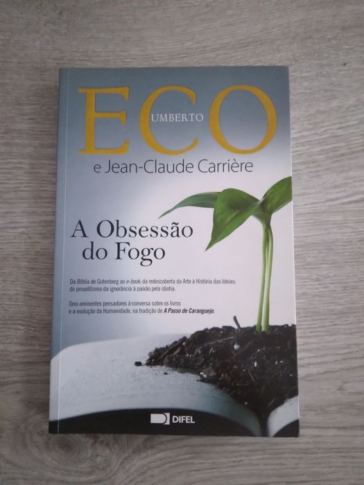 Umberto Eco, A obsessão do fogo