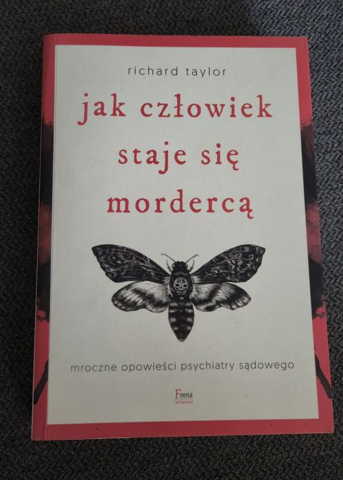 Książka "Jak człowiek staje się mordercą "