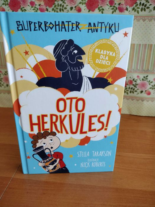 Stella Tarakson - Superbohater z antyku - "Oto Herkules!"