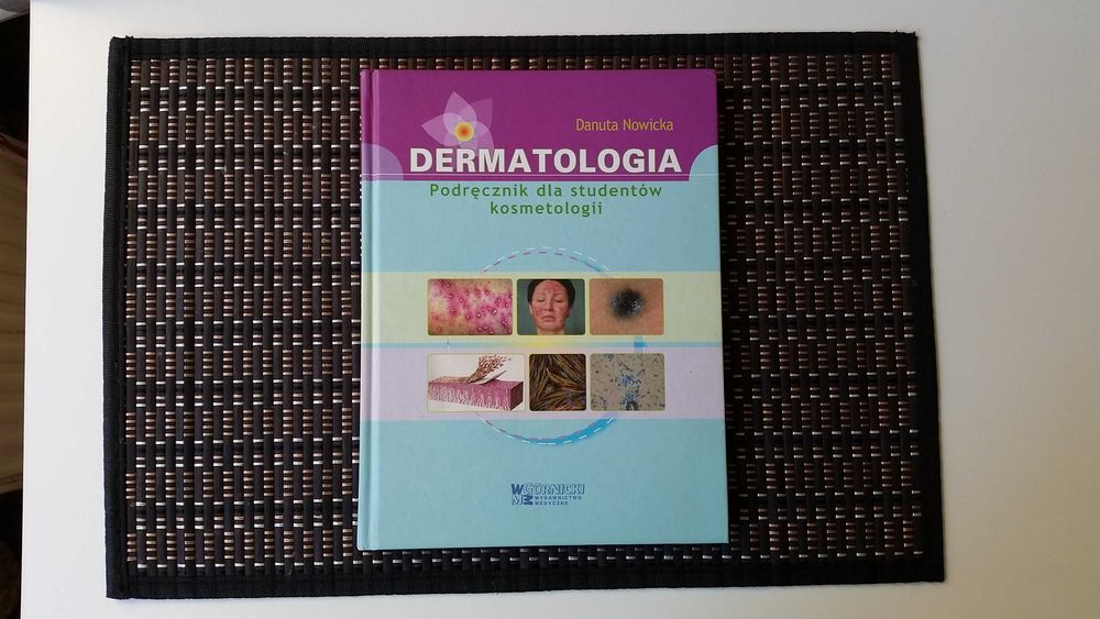 Dermatologia Podręcznik dla studentów Kosmetologii - Danuta Nowicka