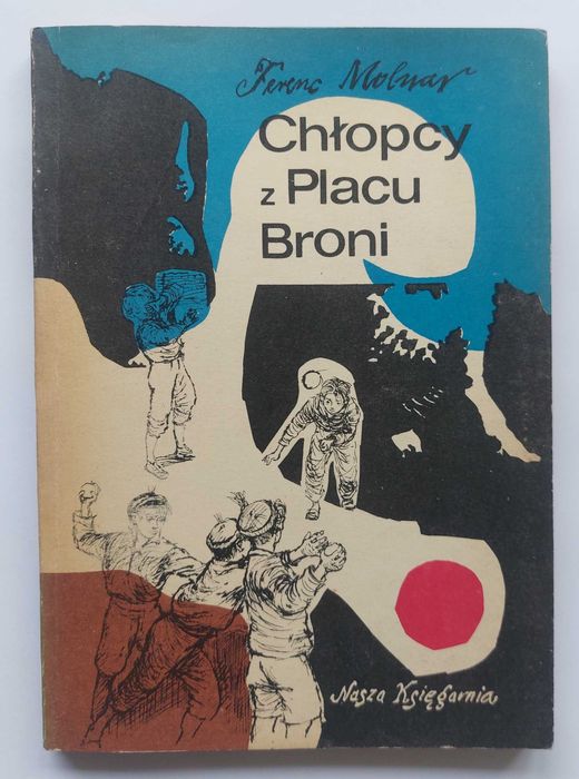 Chłopcy z Placu Broni - Ferenc Molnar