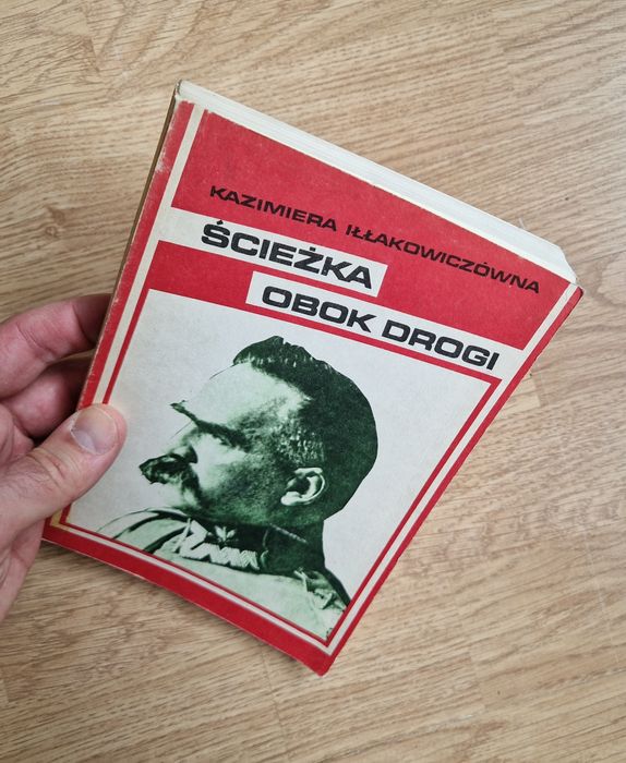 Ścieżka obok drogi - Kazimiera Iłłakowiczówna REPRINT ORYGINAŁU