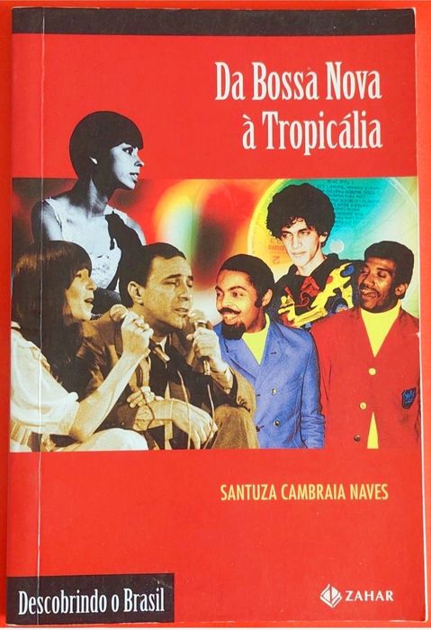 Da Bossa Nova à Tropicália