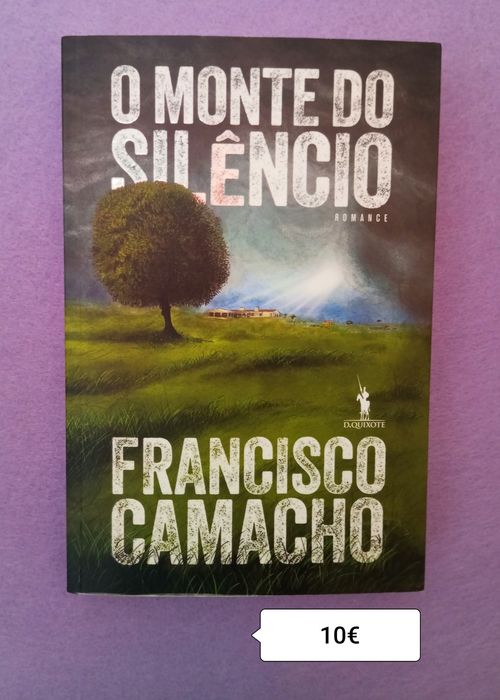 O MONTE DO SILÊNCIO / Francisco Camacho - portes incluídos