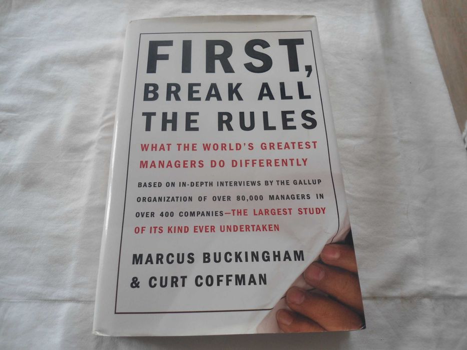 First, Break All The Rules por Marcus Buckingham & Curt Coffman
