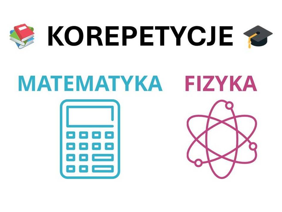 Korepetycje - Matematyka / Fizyka - Piaseczno/Konstancin/Józefosław - Studia/Matura/Egzamin ósmoklasisty