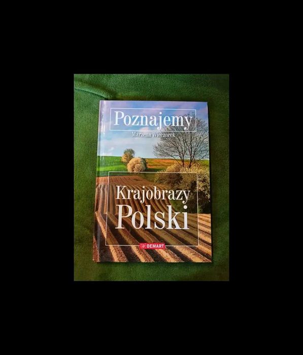 Książka Poznajemy Krajobrazy Polski Demart A4