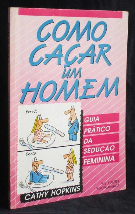 Livro Como caçar um homem Cathy Hopkins