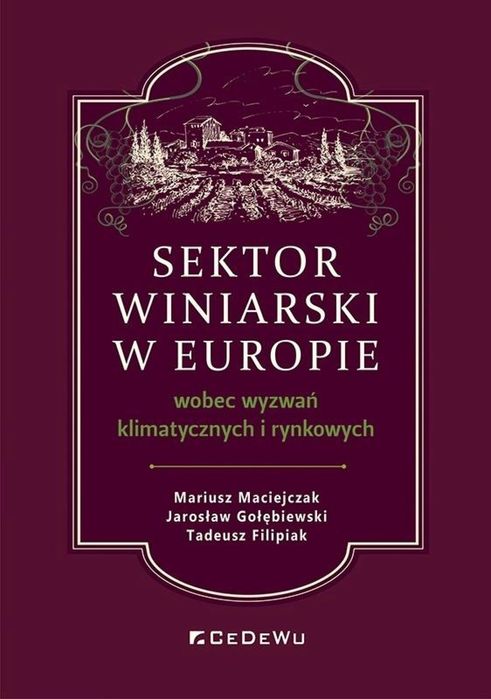 Sektor winiarski w Europie wobec wyzwań.