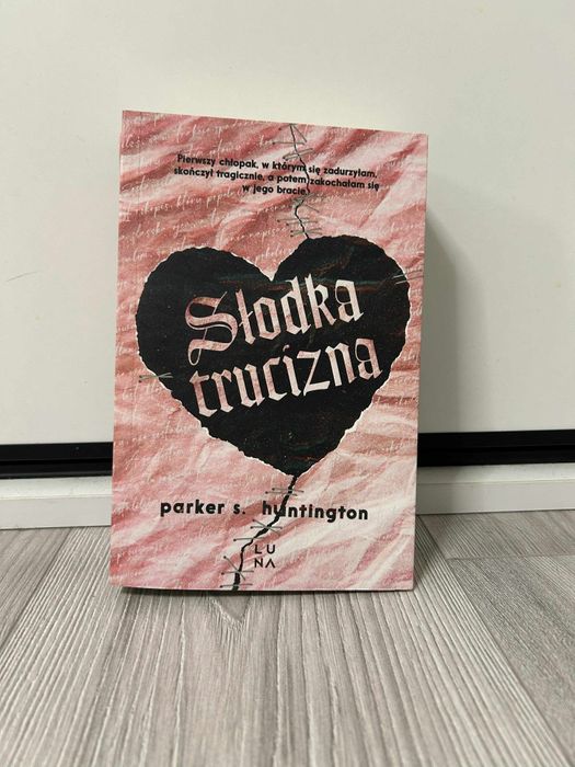 Sprzedam książkę "Słodka trucizna" Parker S. Huntington