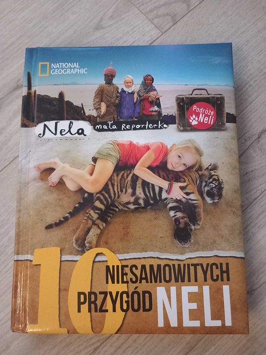 Nela mała reporterka 10 niesamowitych przygód Neli Podróże Neli