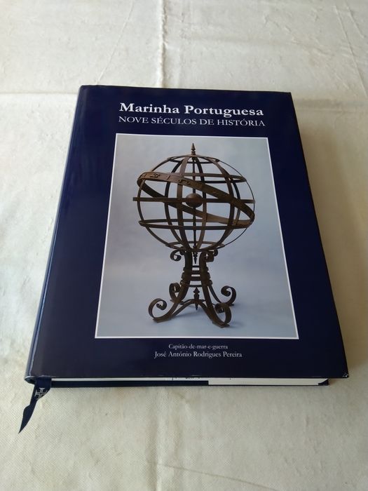 Portuguese Navy: Nine Centuries of History by José António Rodrigues Pereira