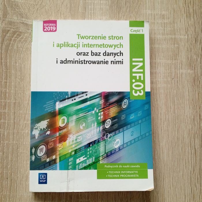 Tworzenie stron i aplikacji internetowych oraz baz danych i administrowanie nimi
