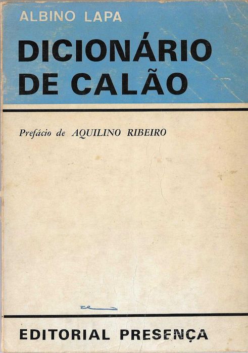 Albino Lapa - - - Dicionário de Calão - - - - - Dicionário