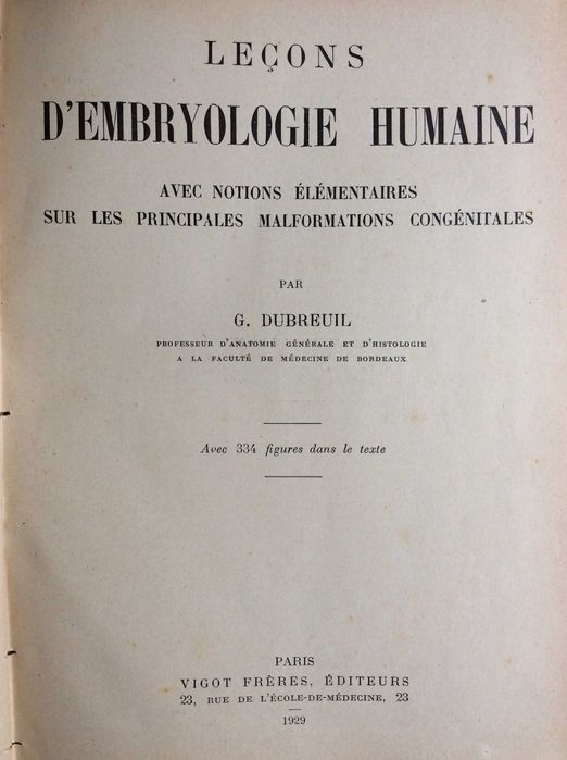 Leçons d'Embryologie Humaine, 1929. Raro