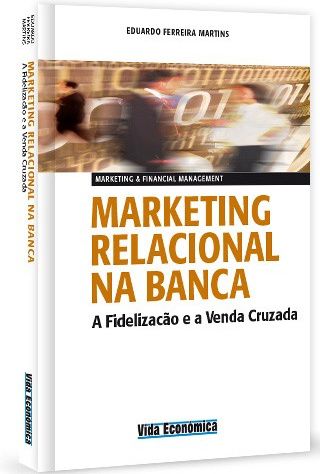 Marketing Relacional na Banca
