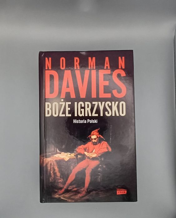 Boże Igrzysko - Norman Davies, wyd. Znak