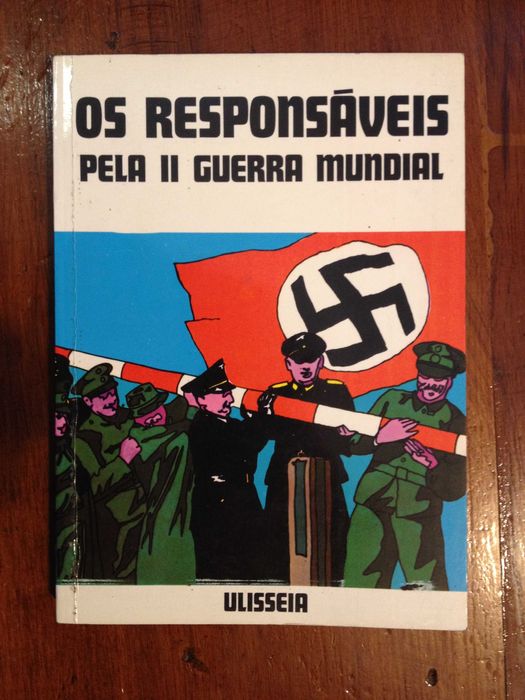 B. Palmiro Boschesi - Os responsáveis pela II Guerra Mundial