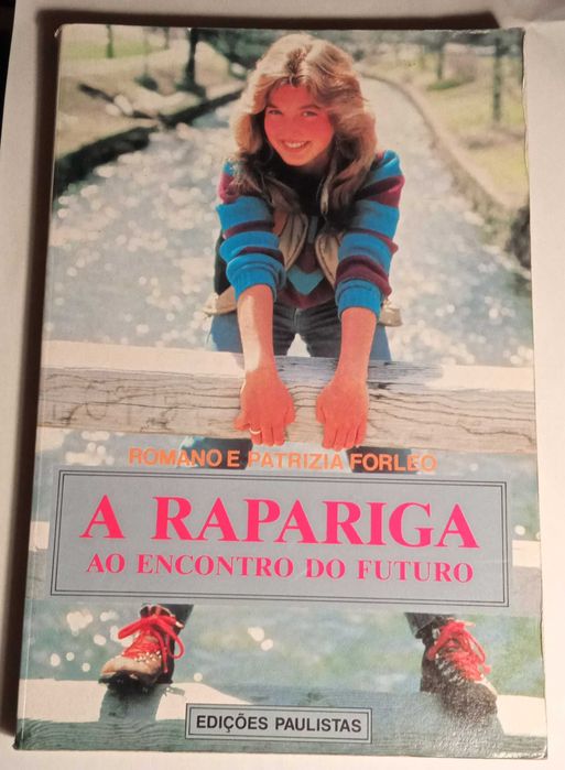 A rapariga ao encontro do futuro, de Romano e Patrícia Forleo
