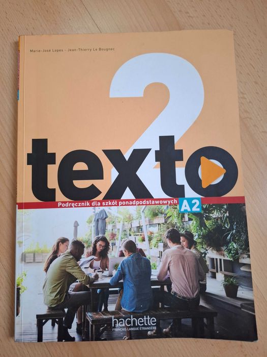 Podręcznik Texto 2 hachette j.francuski A2