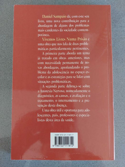 Daniel Sampaio - Vivemos Livres numa Prisão (PORTES GRATIS)