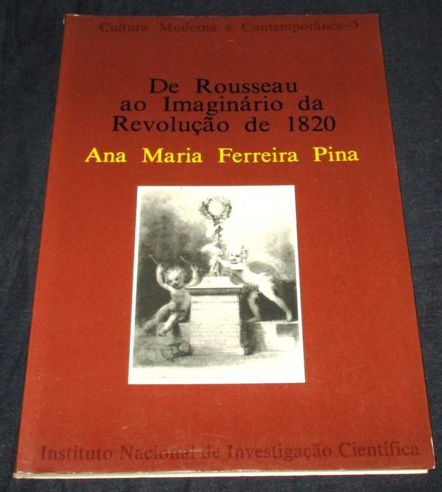 Livro De Rosseau ao Imaginário da Revolução de 1820