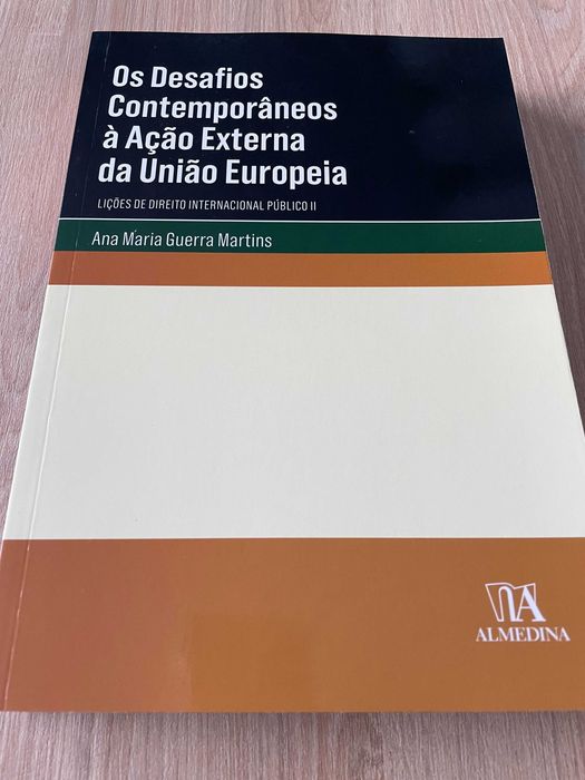 «Os Desafios Contemporâneos à Acção Externa da União Europeia»