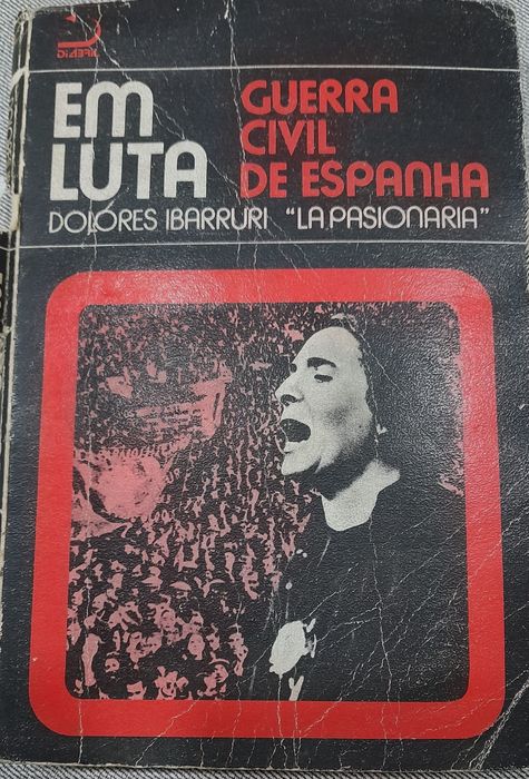 Livro Dolores Ibarruri ''La Pasionaria'' / Guerra Civil de Espanha