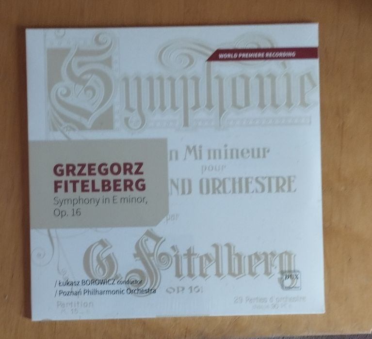 Grzegorz Fitelberg: Symphony in E minor, Op. 16 P