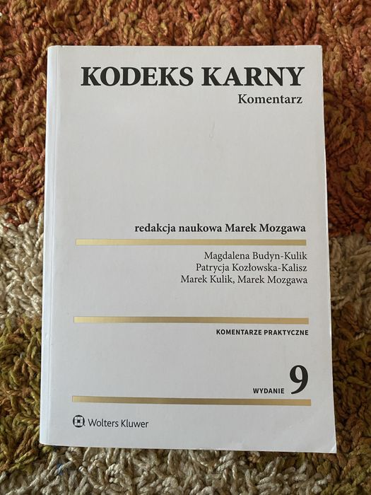 Kodeks karny. Komentarz, red. M. Mozgawa, wyd. 9
