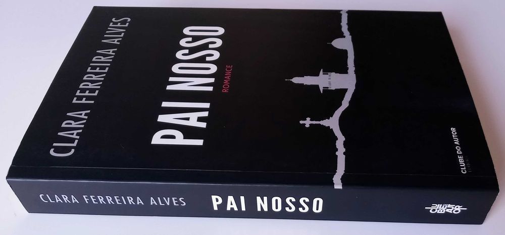 Livro Pai Nosso de Clara Ferreira Alves [Ler+] Portes Inc