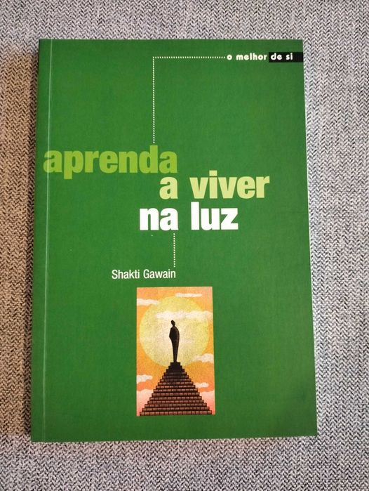 Livro "Aprenda a viver na luz" de Sakti Gawain