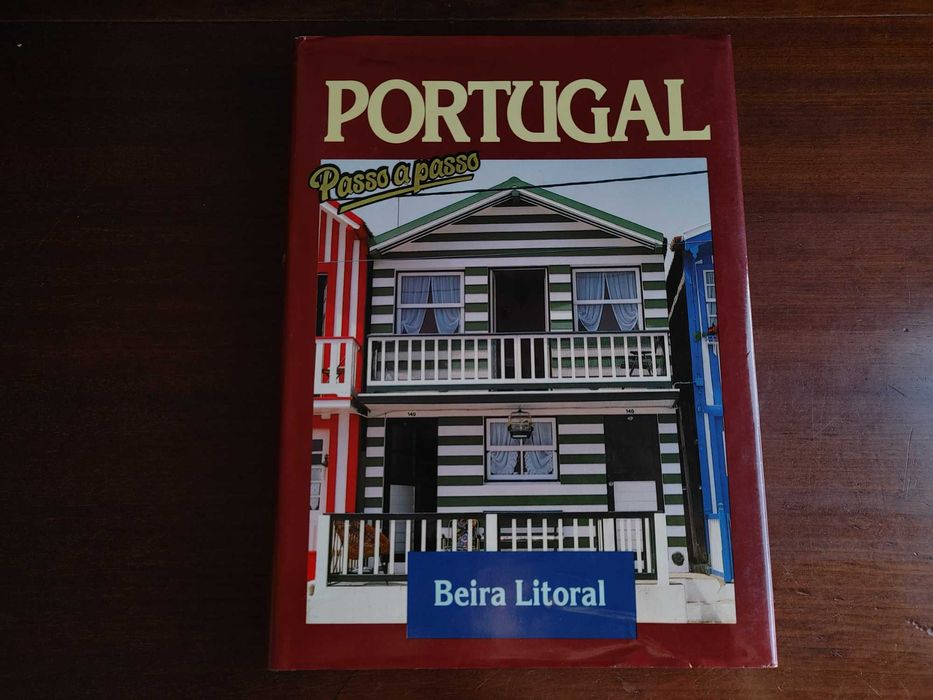 Portugal Passo a Passo Beira Litoral
