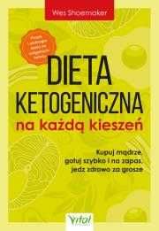Dieta ketogeniczna na każdą kieszeń.
Autor: Shoemaker Wes