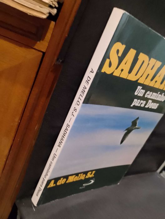 Sadhana: Um caminho para Deus - A. de Mello, SJ.