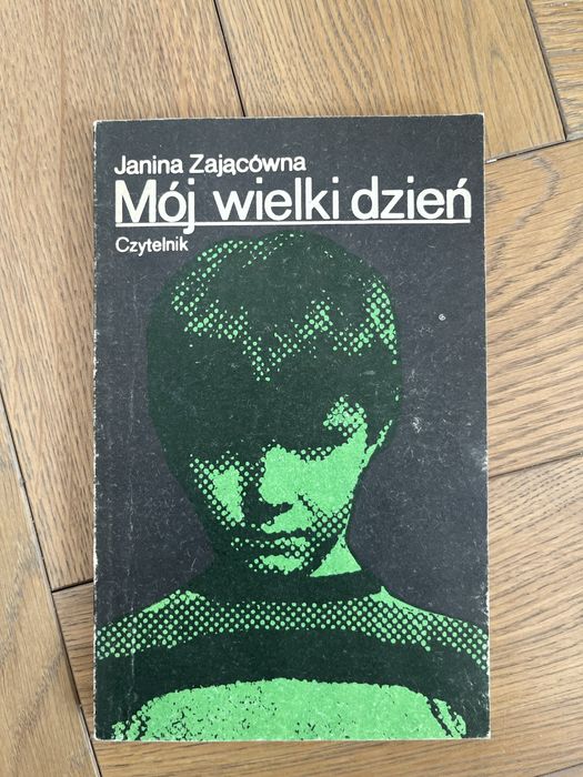 Mój wielki dzień Janina Zającówna