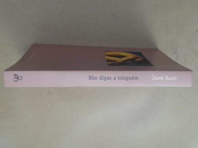 Não Digas a Ninguém de Jaime Bayly