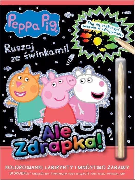 Ruszaj Ze Świnkami. Świnka Peppa. Ale Zdrapka! Praca Zbiorowa