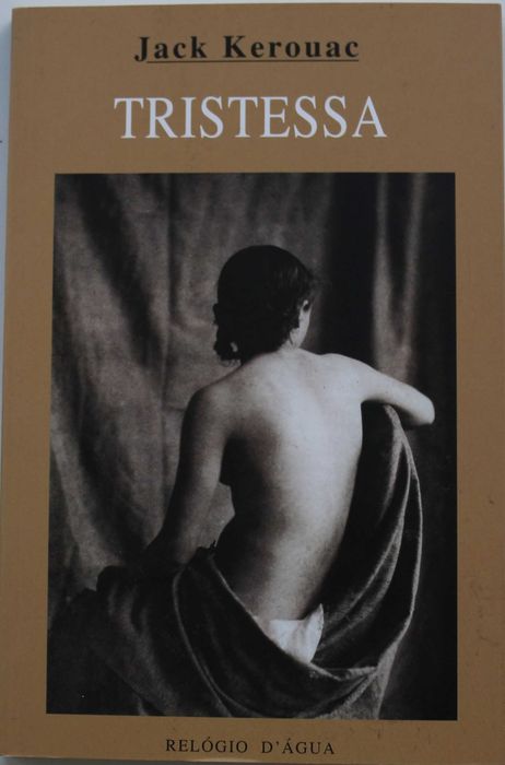 JACK KEROUAC «Pela Estrada Fora» + 3 títulos