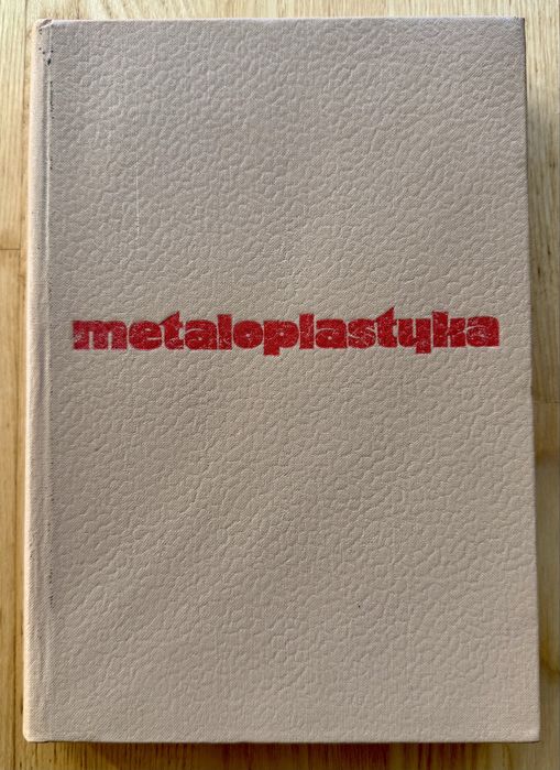 “Metaloplastyka” M. Knobloch – 1971, Warszawa BW KDW