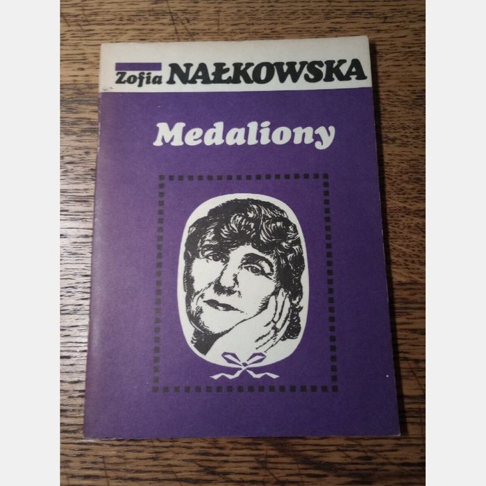 Medaliony. Zofia Nałkowska